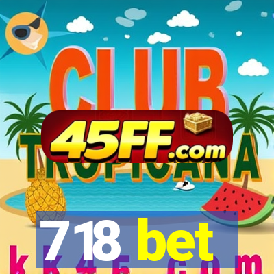 718 bet